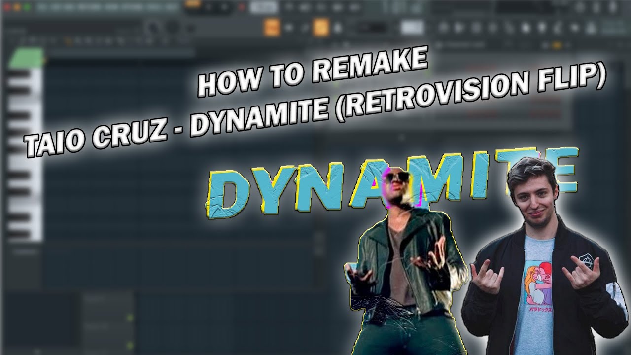 HOW I REMAKE TAIO CRUZ - DYNAMITE (RETROVISION FLIP)