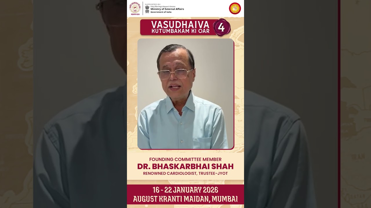 A Momentous Occasion of Mental Decolonization - Shri Bhaskar Shah -Vasudhaiva Kutumbakam Ki Oar 4.0