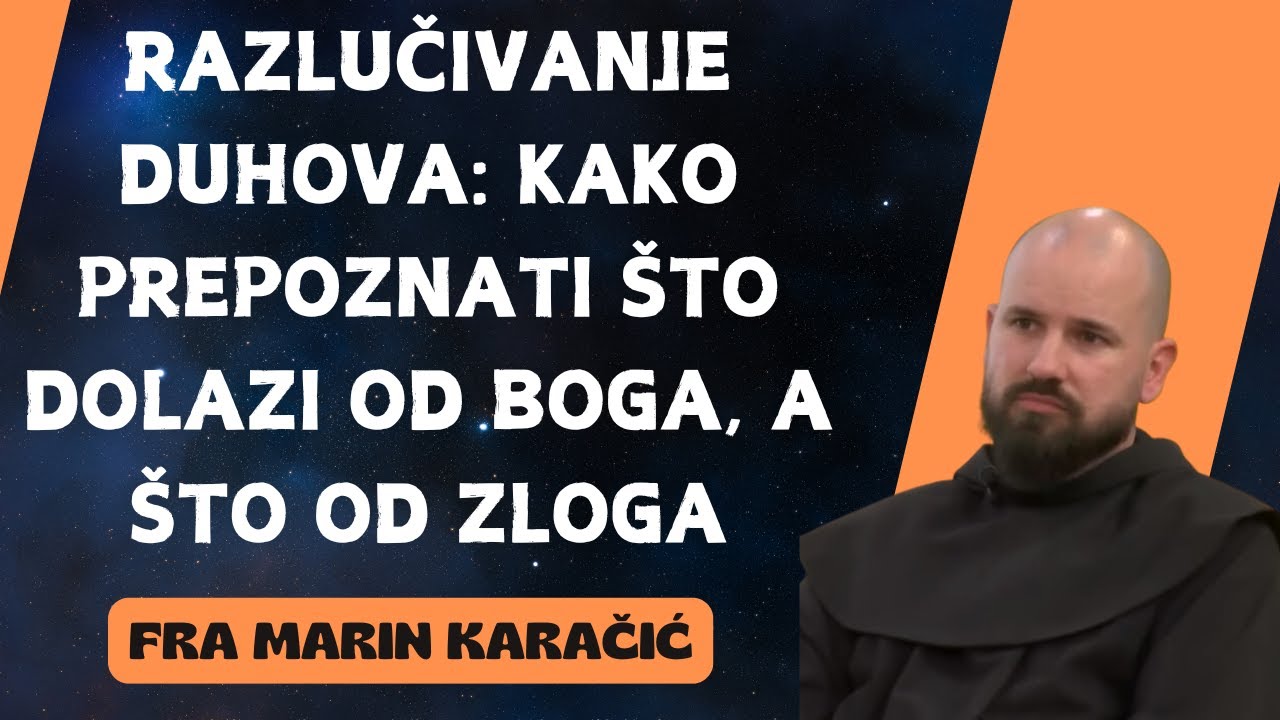 Razlučivanje duhova: Kako prepoznati što dolazi od Boga, a što od zloga