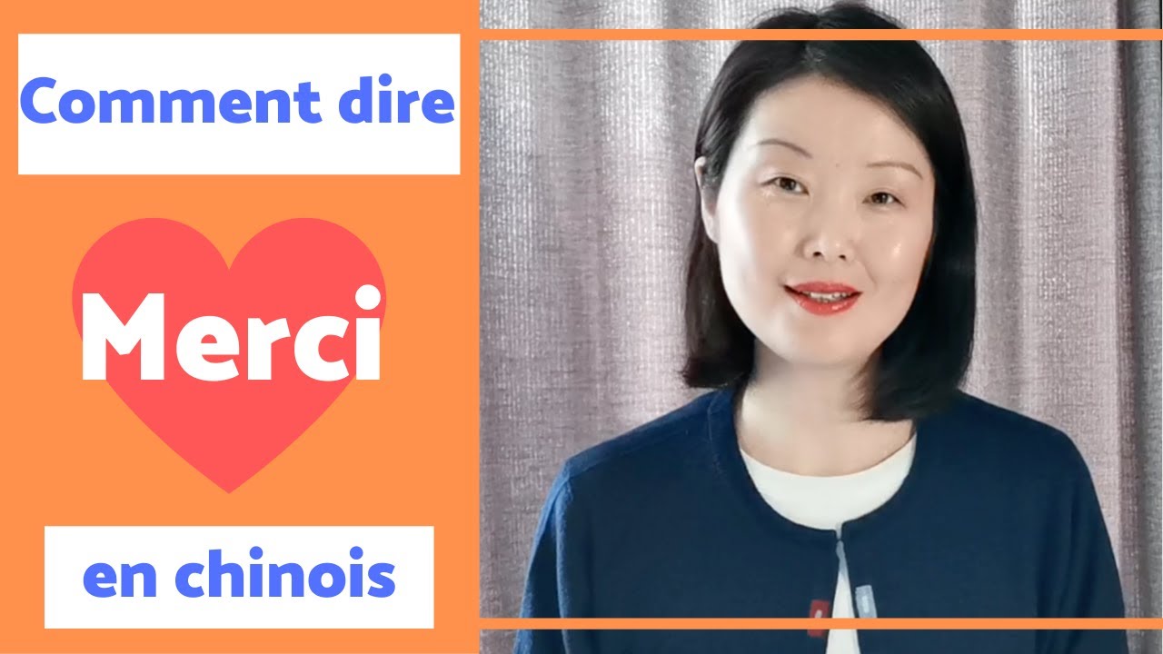 Comment dire Merci en chinois ? | Apprendre le chinois mandarin