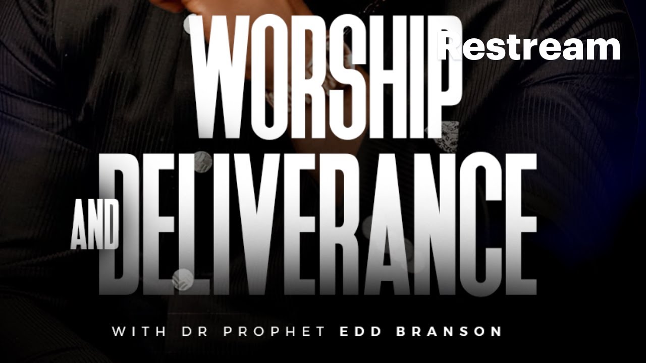 Worship and Deliverance Sunday Service Live