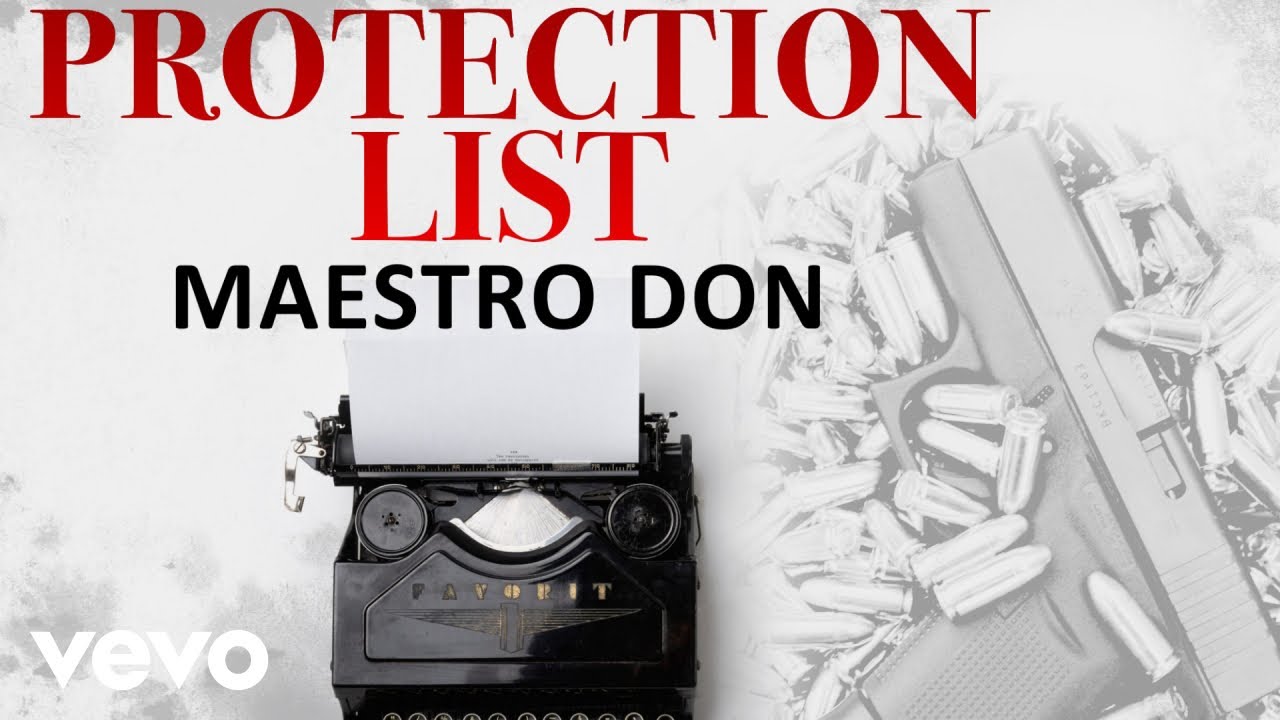 Maestro Don - Protection List (Official Audio)