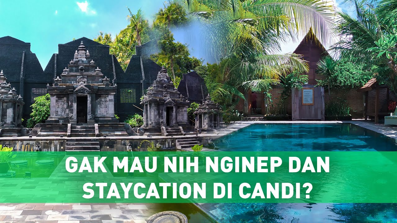 TIRTO RAHARJO Candi & Villa - Rasakan Sensasi Nginap Dan Staycation Di Candi!