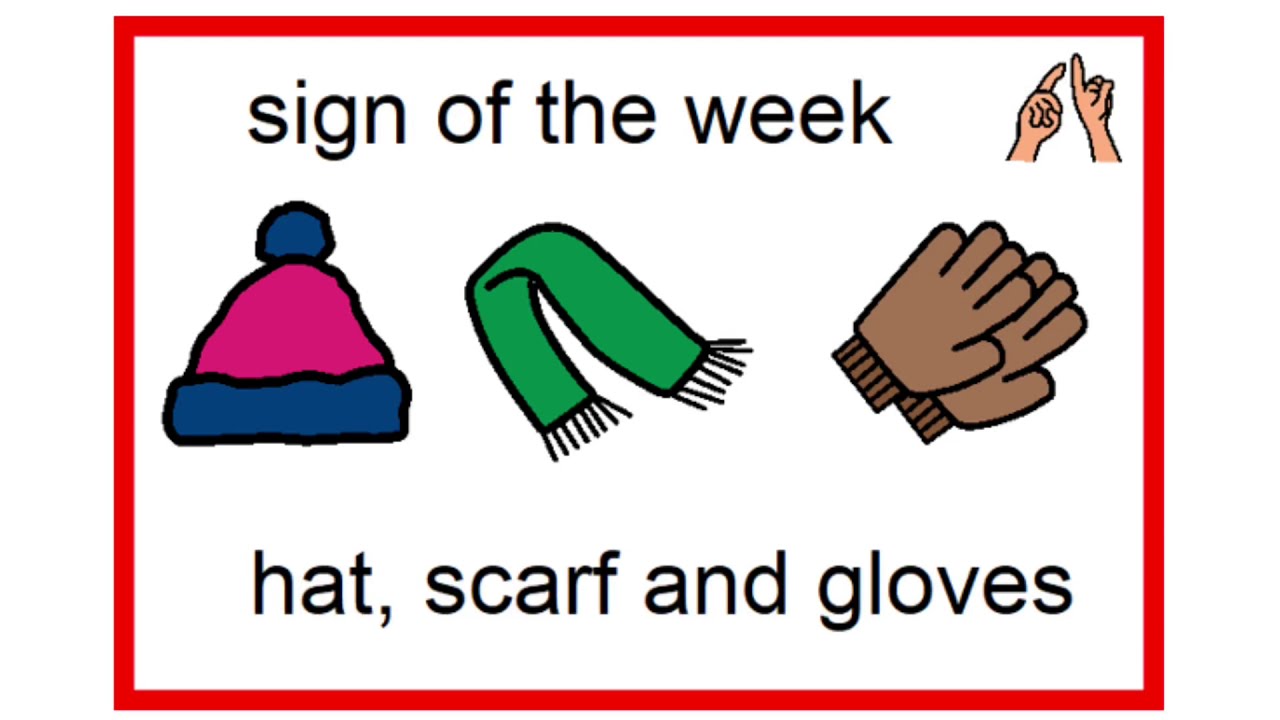 Sign for hat, scarf and gloves - Signalong - BSL - The Little Signing Workshop