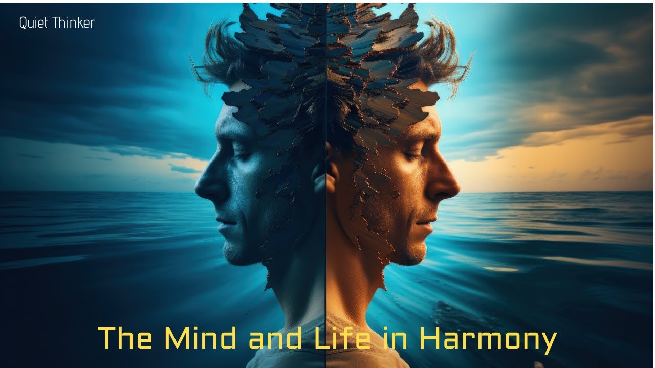 The Mind and Life in Harmony