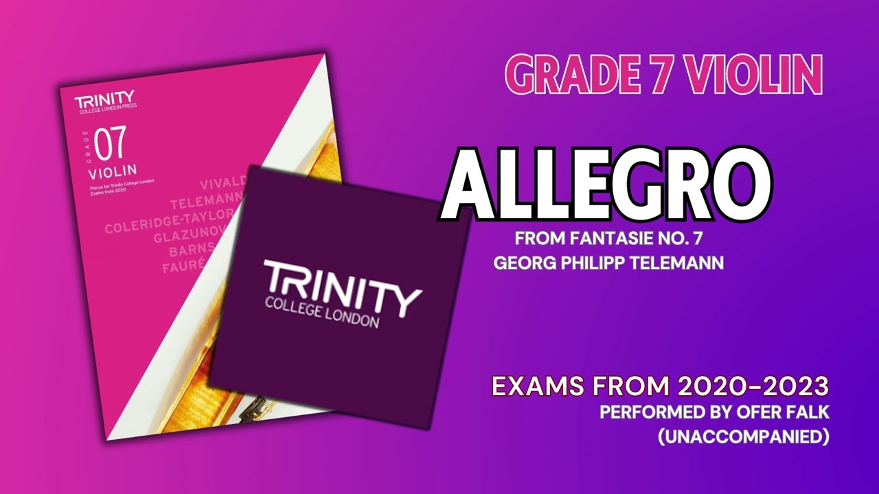 Allegro from Fantasie no 7 [Unaccompanied] Trinity College London Grade 7 Violin Exams from 2020