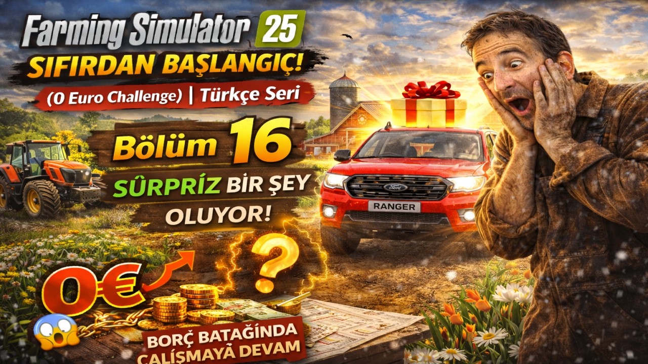 Farming Simulator 25 SIFIRDAN BAŞLANGIÇ! (0 Euro Challenge) | Bölüm 16 Türkçe Seri