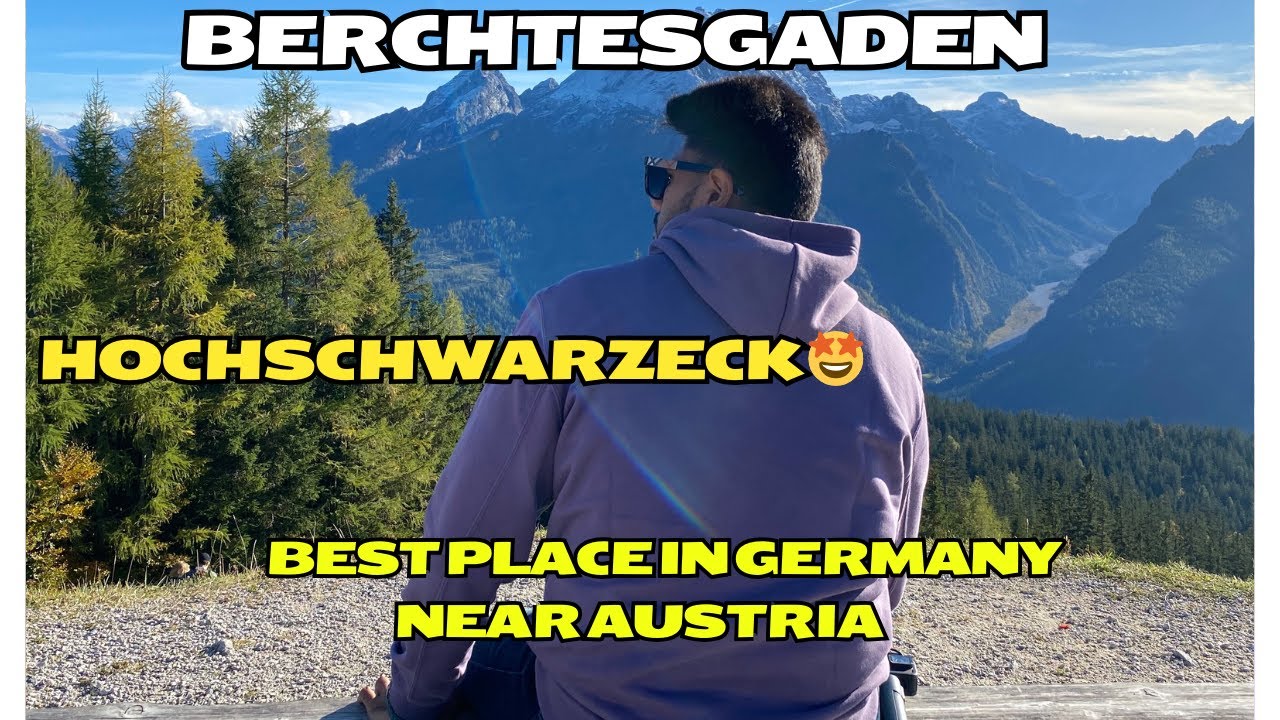 Hochschwarzeck🇩🇪🤩 l Ramsau l Berchtesgaden | Beautiful Place in Germany | Near Austria😍