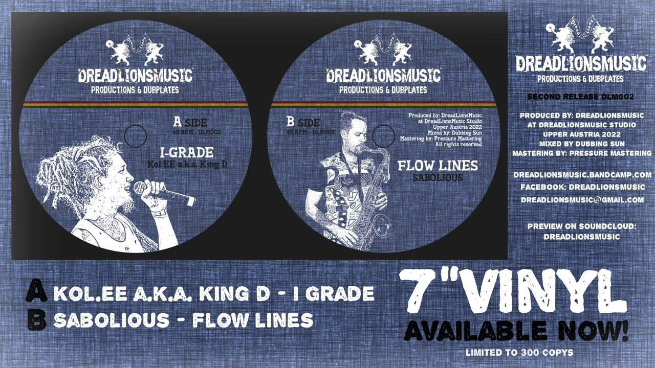 Kol.EE a.k.a. King D - I-Grade / Sabolious - Flow Lines / DreadLionsMusic [DLM002] A+B Side 7“Vinyl