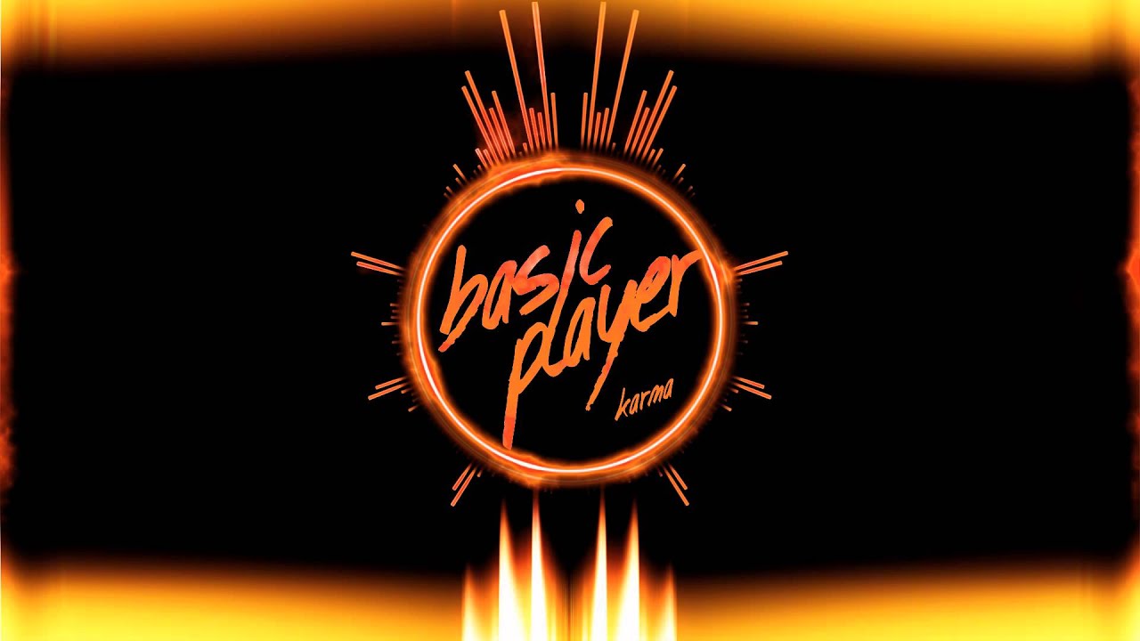 BASIC PLAYER - KARMA