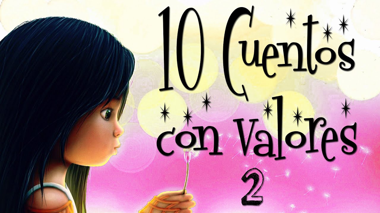 10 Cuentos con valores y sabiduría Vol. 02. Cuentos para pensar y reflexionar