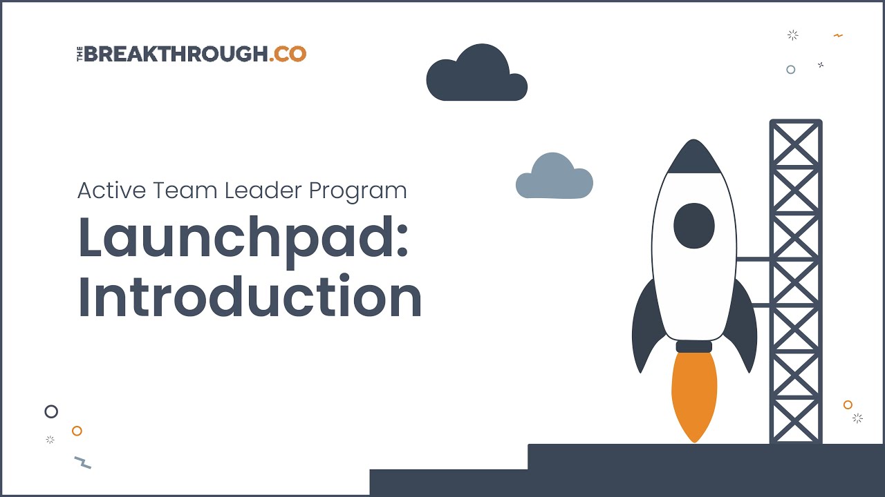 Active Team Leader Launchpad: Introduction