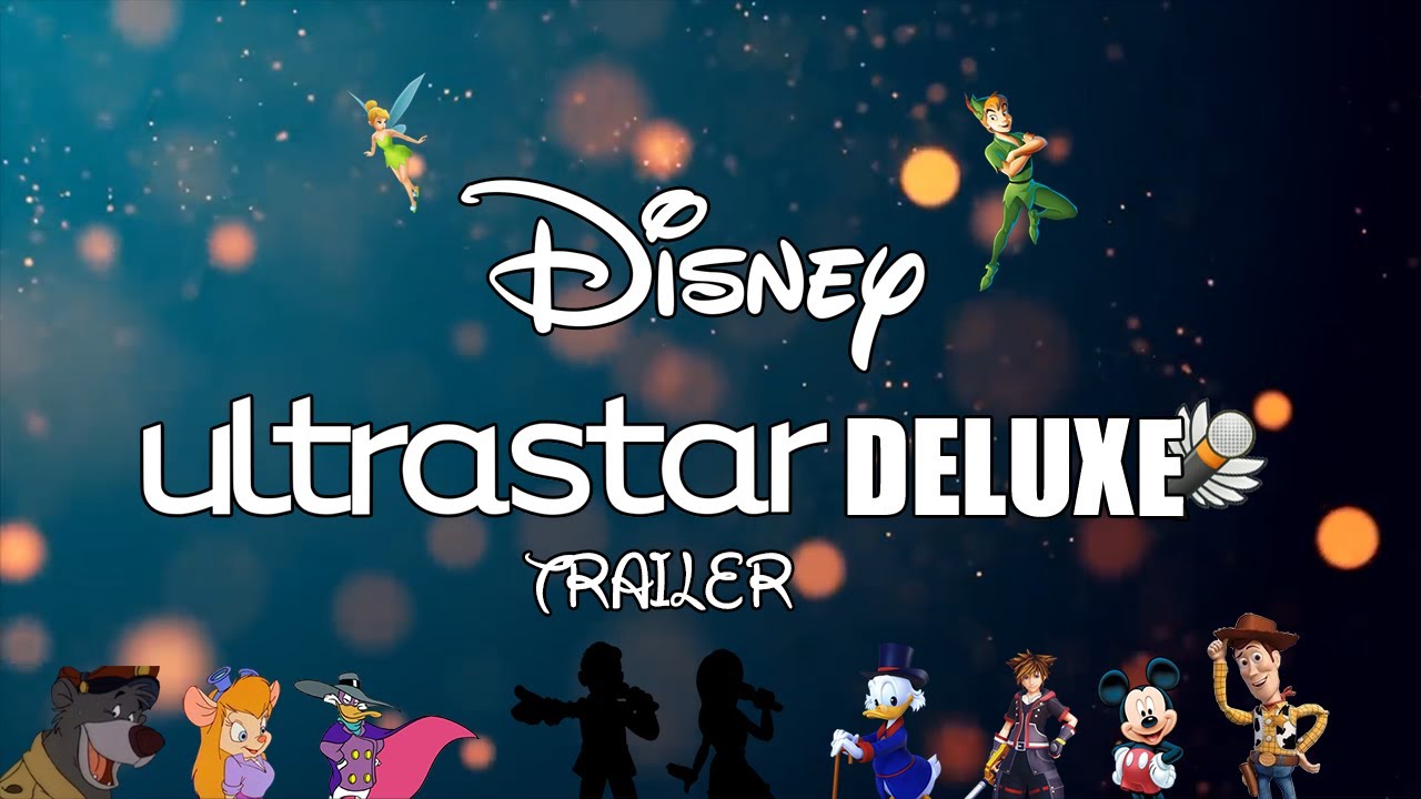 Disney Ultrastar Deluxe -  Trailer