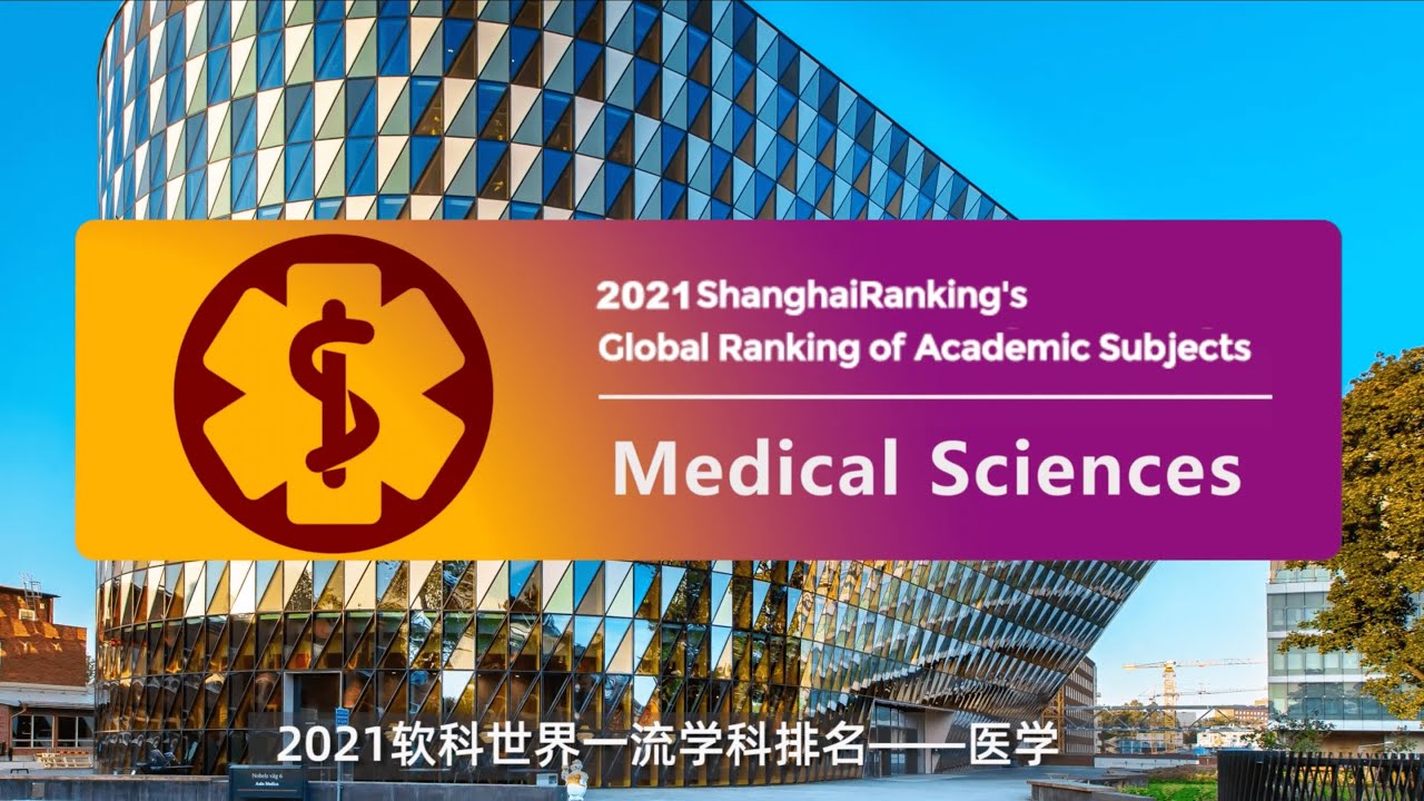 ShanghaiRanking 2021: Global Top Universities in Medical Sciences field