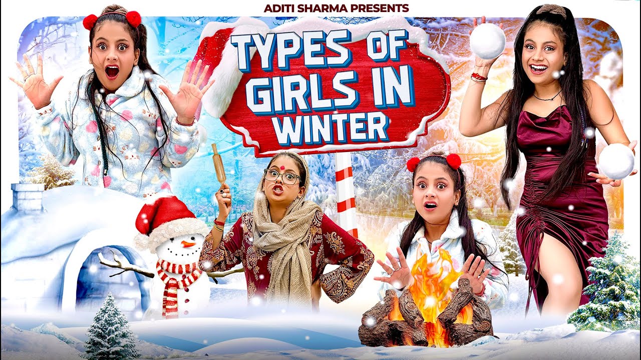 Types of Girls in Winter || Aditi Sharma