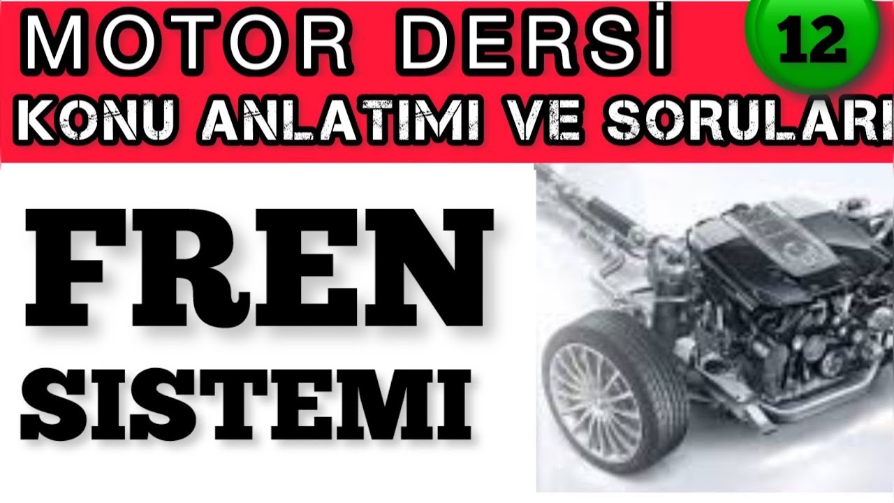 FREN SİSTEMİ / EHLİYET MOTOR KONU ANLATIMI VE ÇIKMIŞ MOTOR SORULARI/ EHLİYET MOTOR DERSİ #motor
