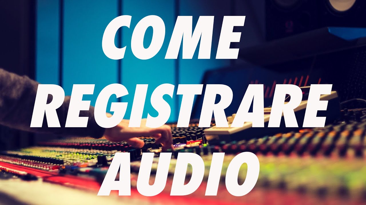 FILMMAKER - Come registrare audio