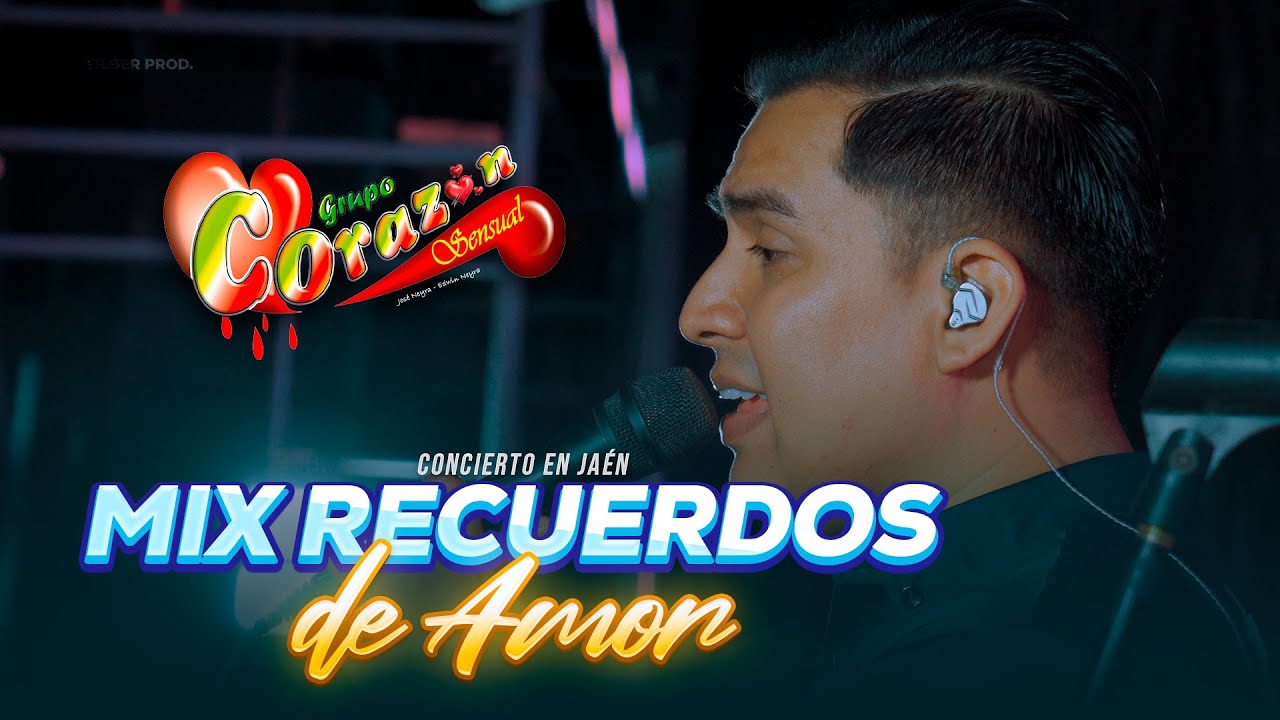 Mix Recuerdos de Amor - Corazón Sensual / En Vivo Finagro 2023 Jaén