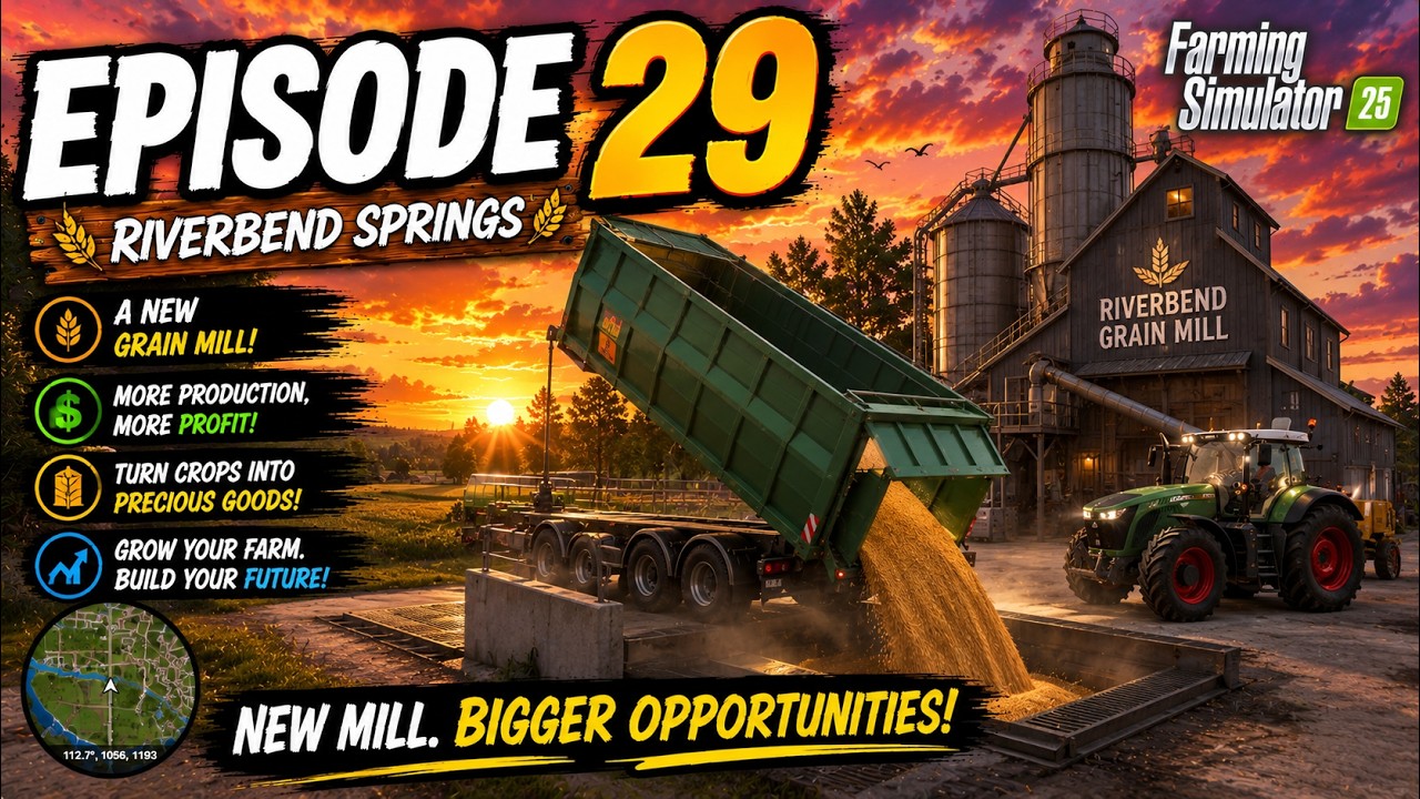 NEW GRAIN-MILL RiverBend Springs relaxed playthrough |Episode 29| #fs25 Farming simulator 25