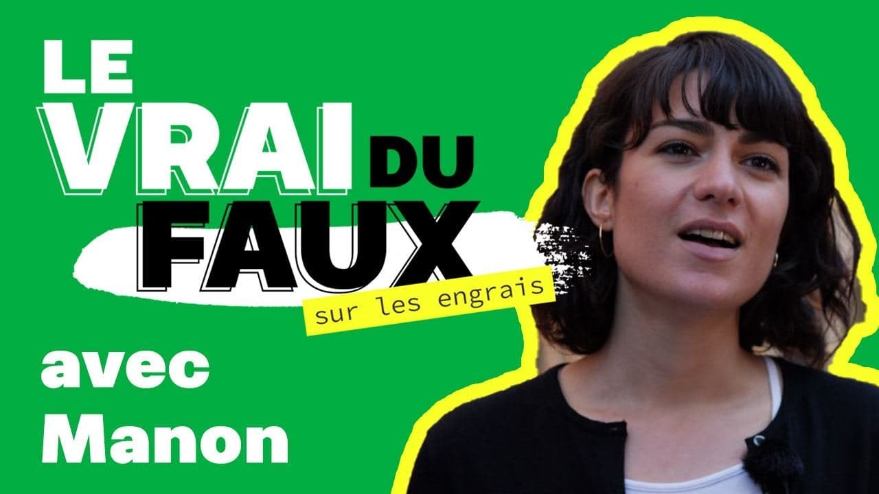 #LeVraiDuFaux : tout comprendre sur les engrais azotés