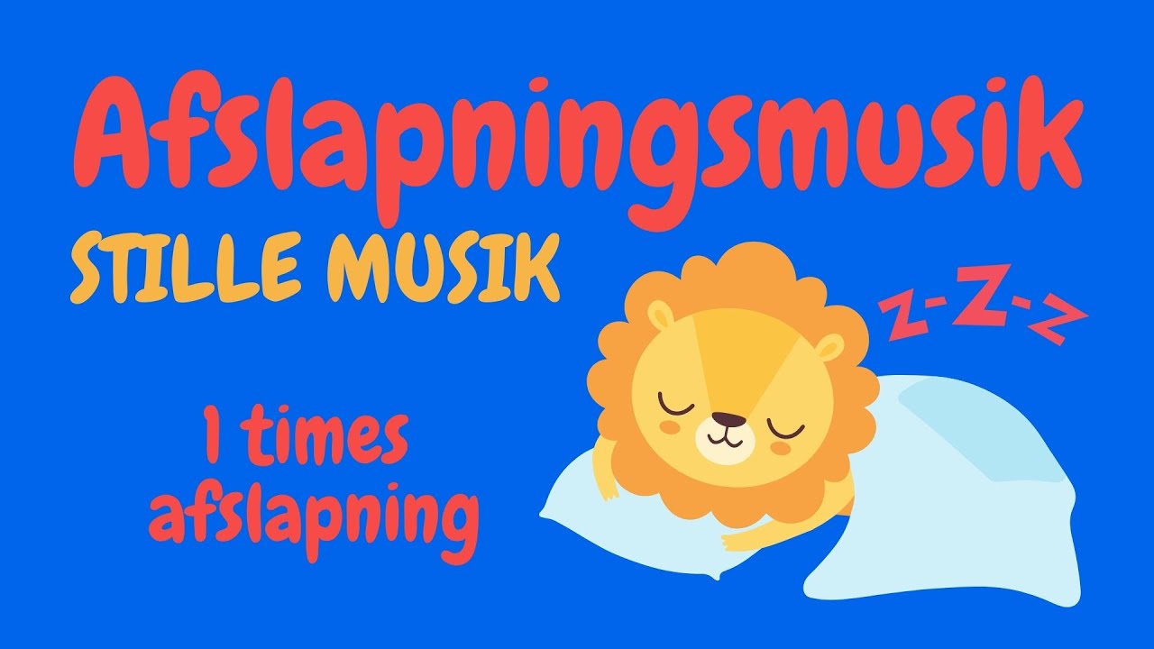 1 times afslapningsmusik for børn | Afslappende musik for børn | Baby sove musik