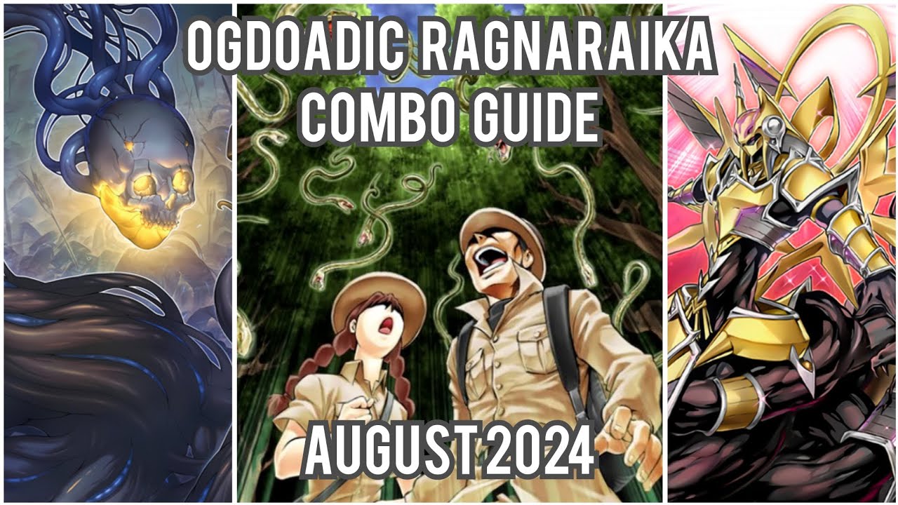 OGDOADIC RAGNARAIKA COMBO GUIDE | YU-GI-OH TCG | AUGUST 2024