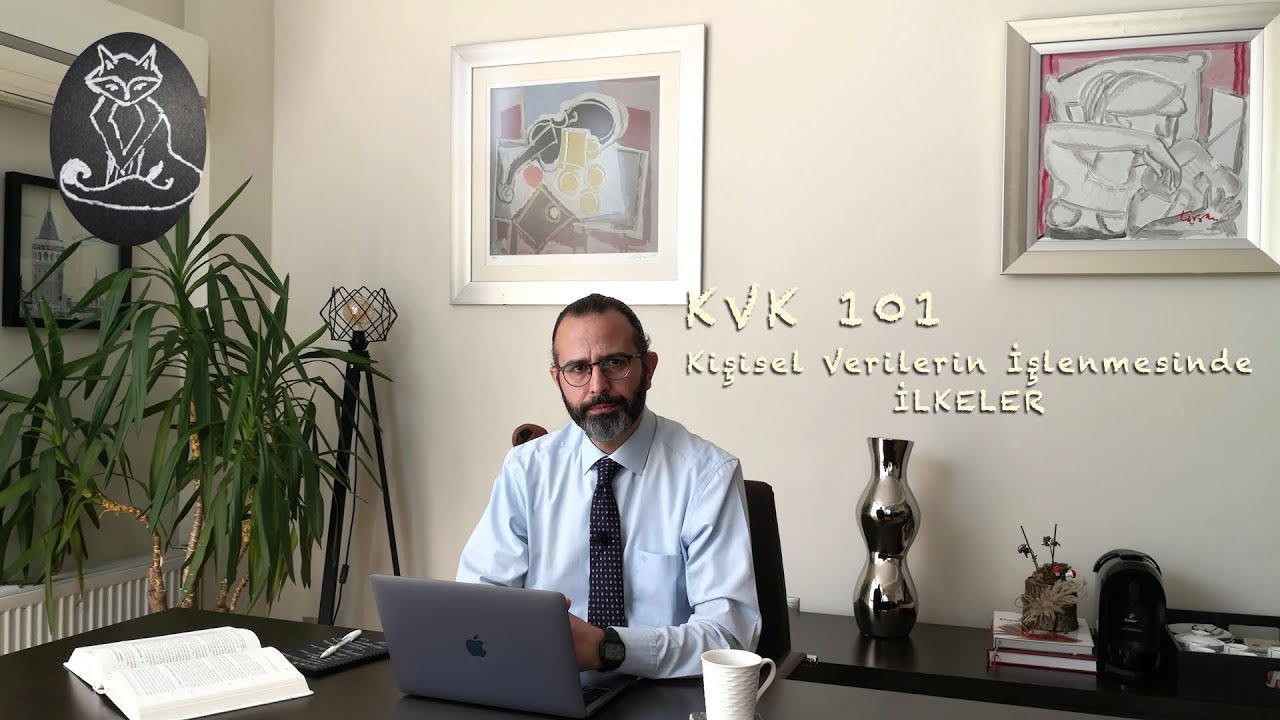 Kişisel Verilerin İşlenmesinde İLKELER