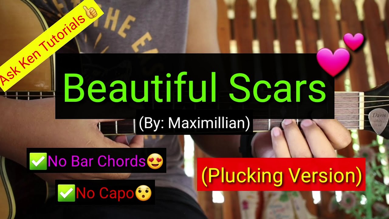 Beautiful Scars - Maximillian | Justin Vasquez (Plucking Version Tutorial) | (Super Easy Chords)