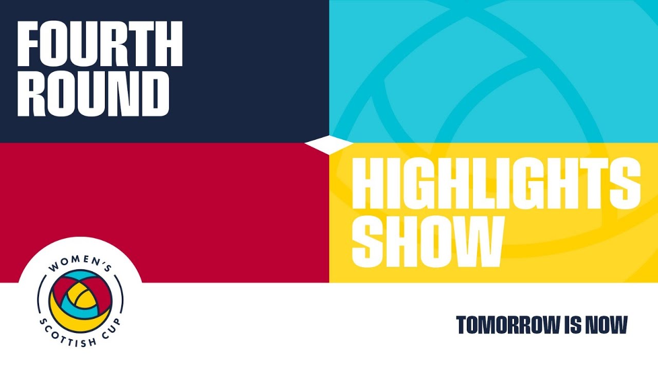 Women's Scottish Cup Round-Up | Fourth Round Highlights Show