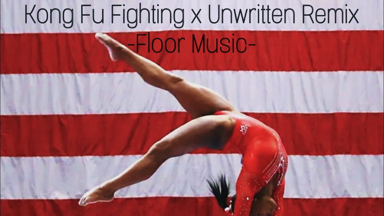 Kong Fu Fighting x Unwritten ✨Floor Music✨