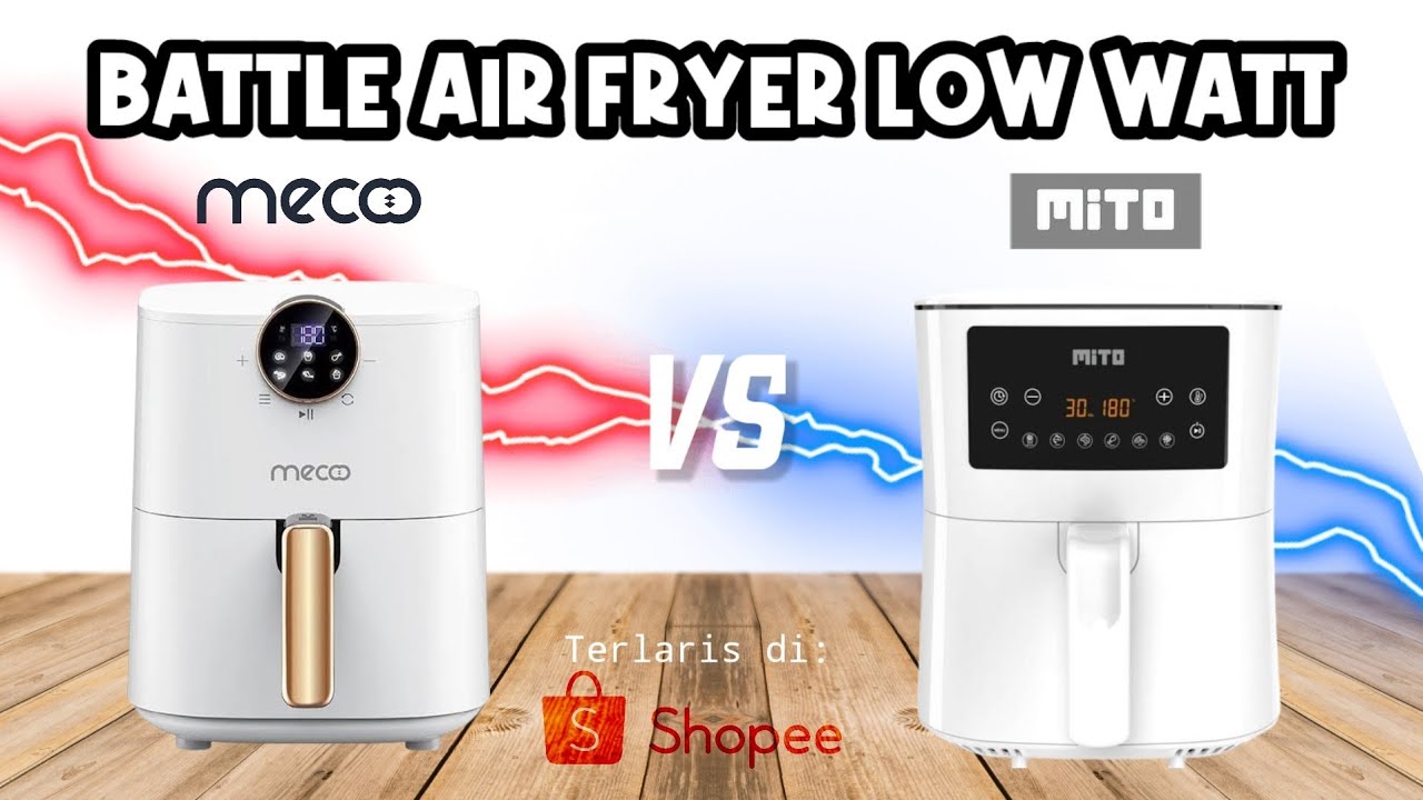 Perbandingan Air Fryer Low Watt Mecoo vs Mito, Review Jujur