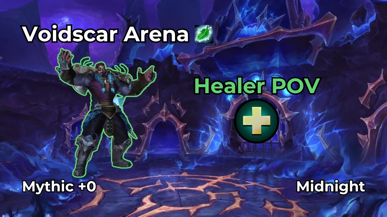 Voidscar Arena +0 | Restoration Druid Healer POV | WoW Midnight M+