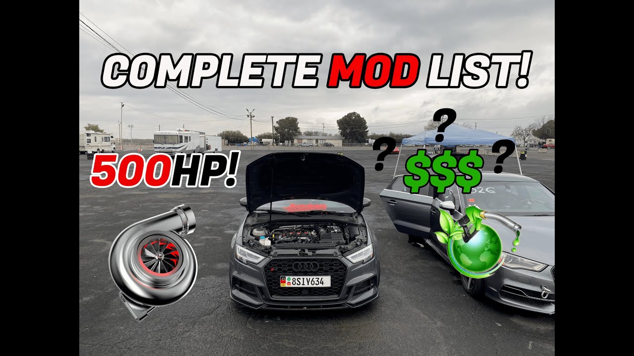 ALL MODS on my AUDI S3 8V ! 500HP + STREET CAR !