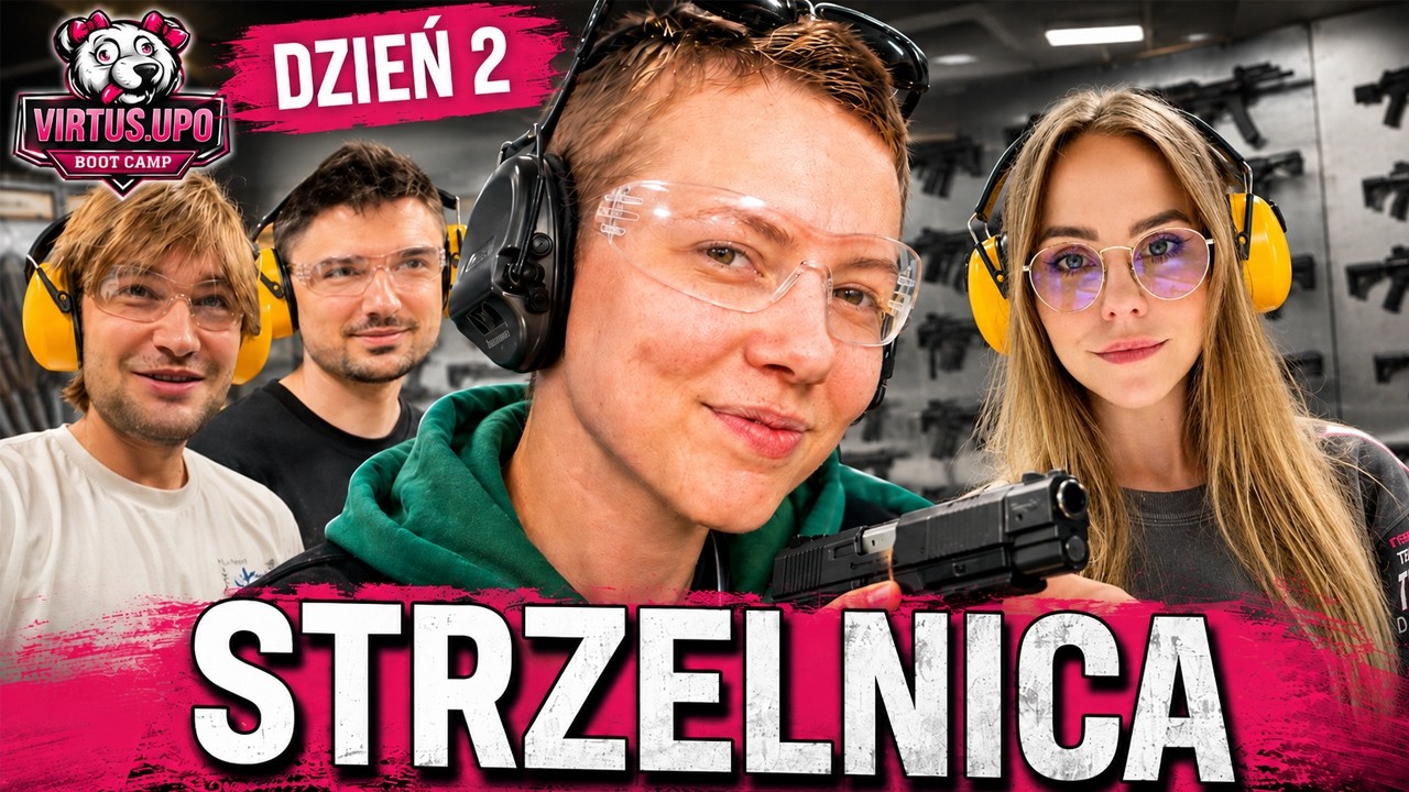 POJECHALIŚMY NA STRZELNICĘ Z EKIPĄ 😮|| VIRTUS UPO BOOT CAMP DZIEŃ 2