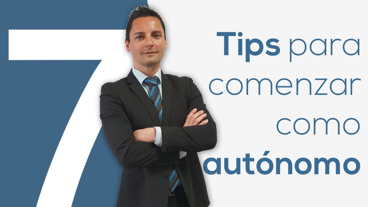 ¿Cómo ser autónomo? - 7 Tips Imprescindibles