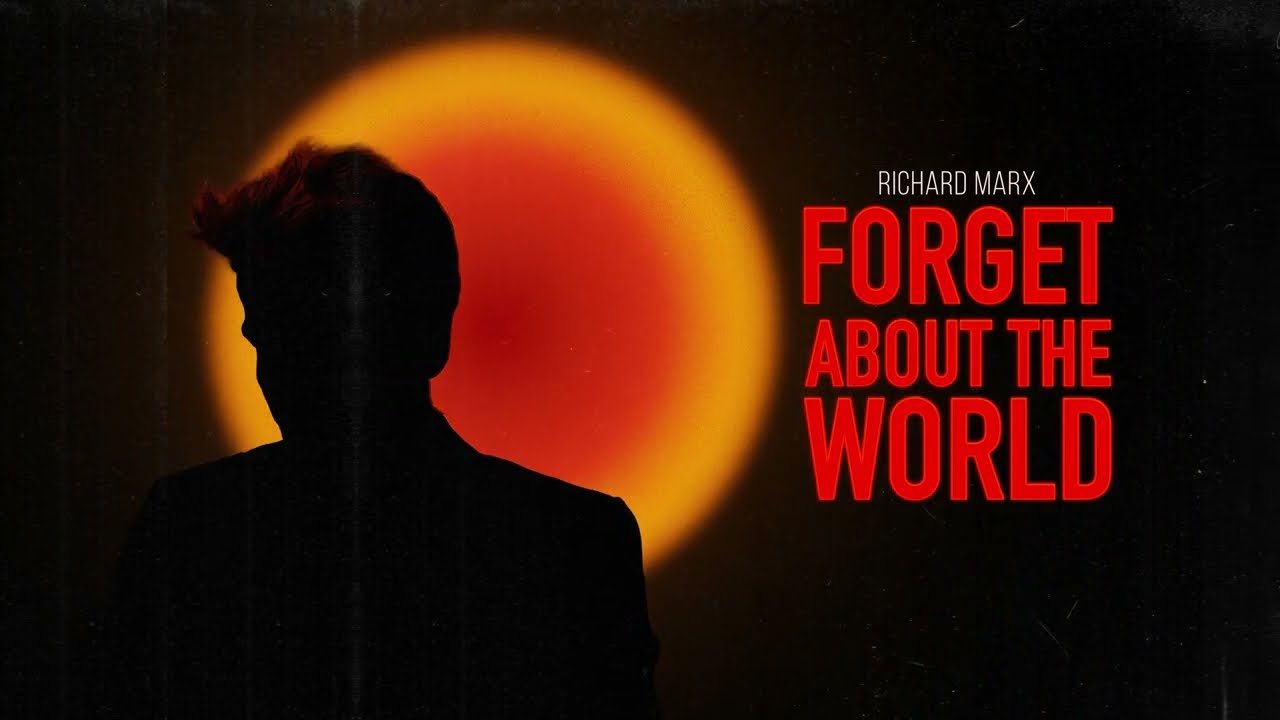 Richard Marx - Forget About the World [Official Audio Visualizer]