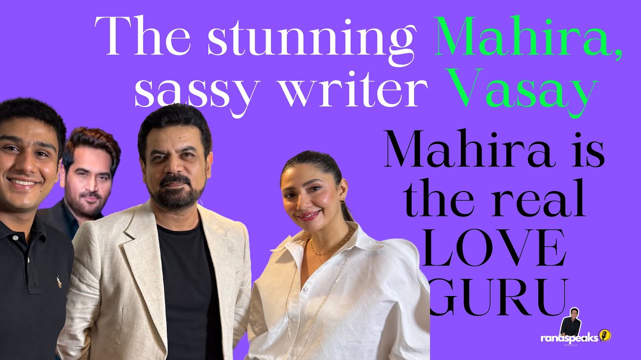 Mahira Khan the real Love Guru! Ft. Vasay Ch & Mahira Khan for #LoveGuru
