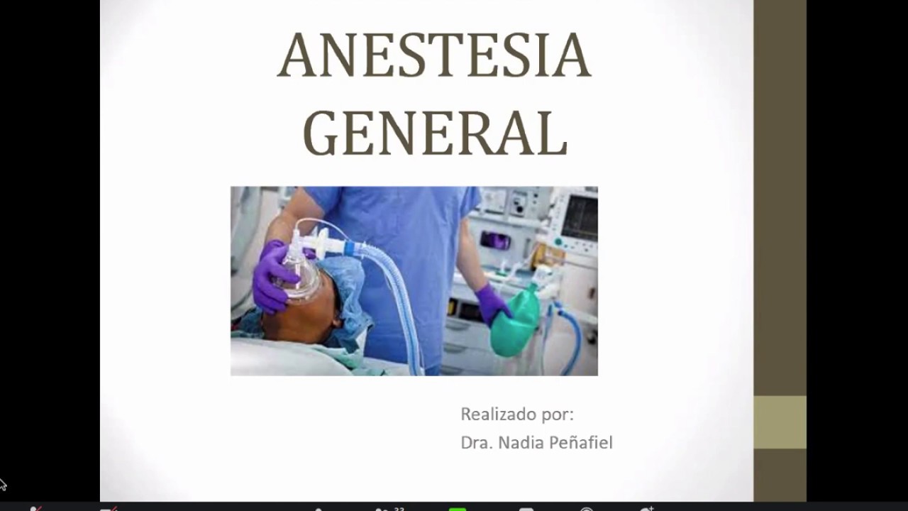 Anestesiolog&iacute;a - Administraci&oacute;n de la Anestesia General