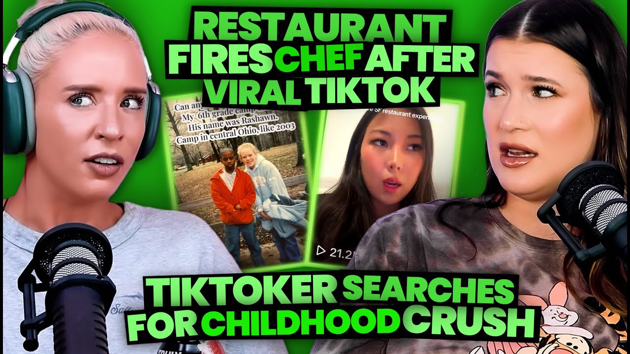Chef Gets FIRED After Viral TikTok + Tiktoker's MESSY Search for Childhood Crush (264)