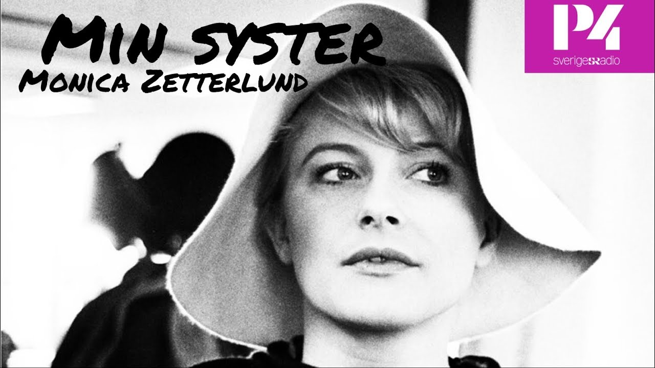 Min syster Monica Zetterlund - Sveriges Radio