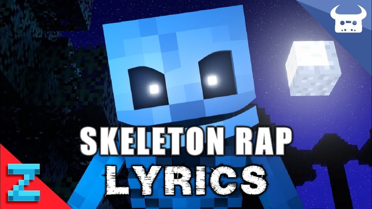 MINECRAFT SKELETON RAP 