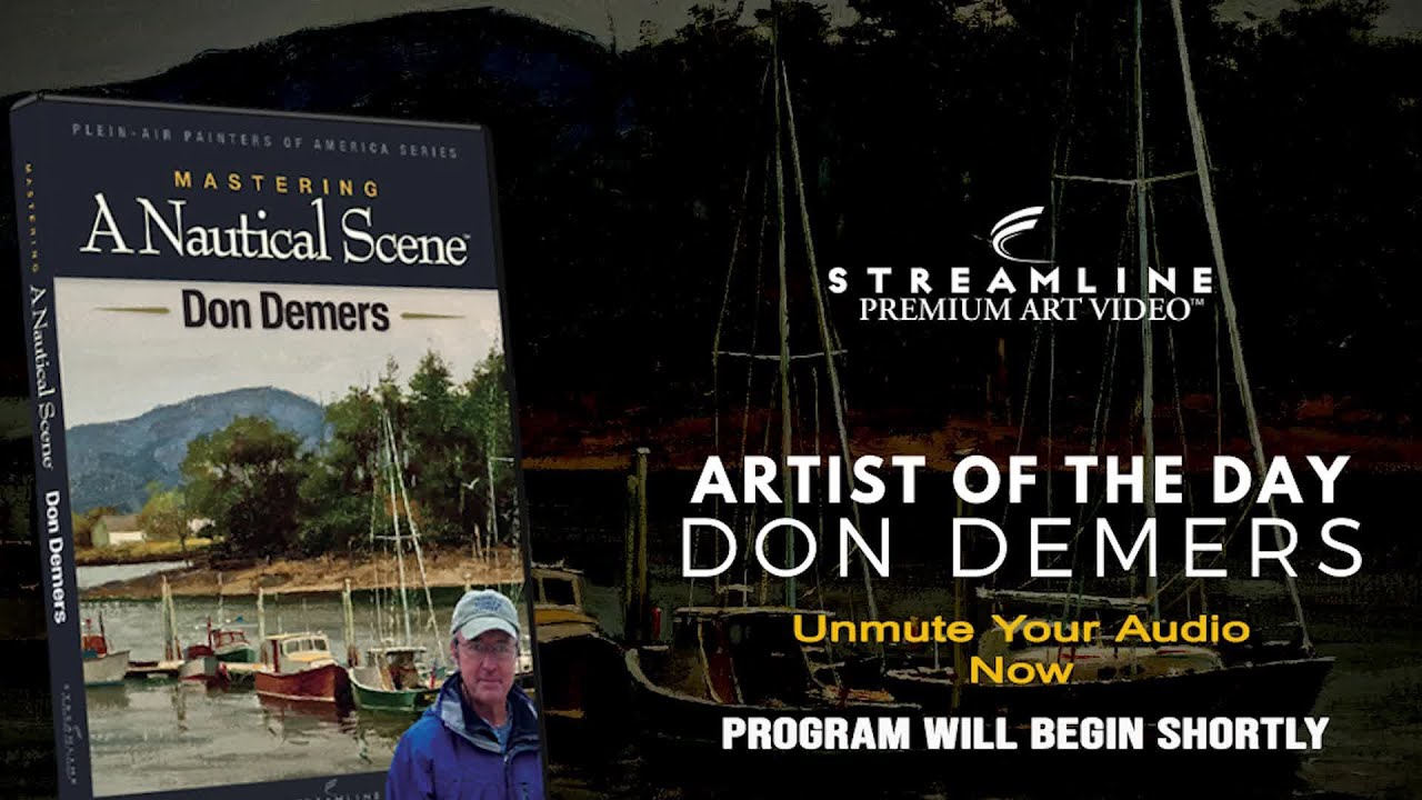 Don Demers “Mastering a Nautical Scene” **FREE LESSON VIEWING**