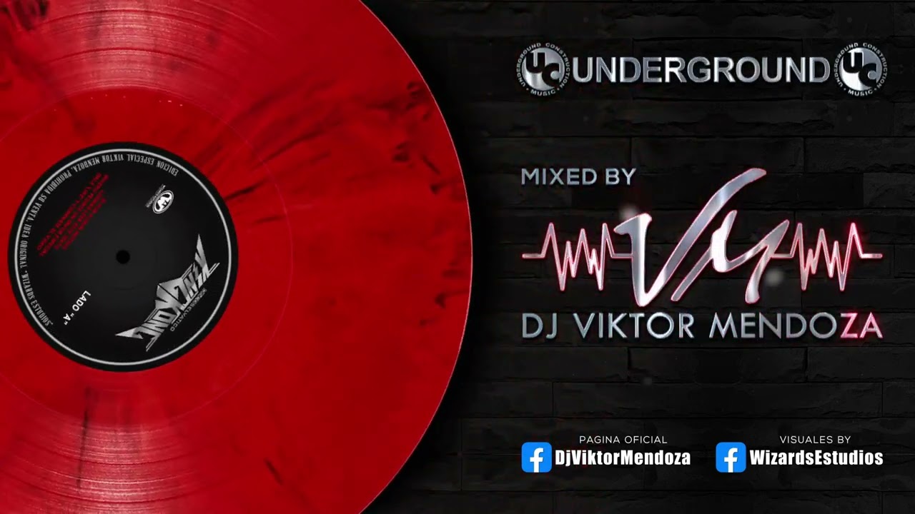 Dj Viktor Mendoza - Underground (V3)