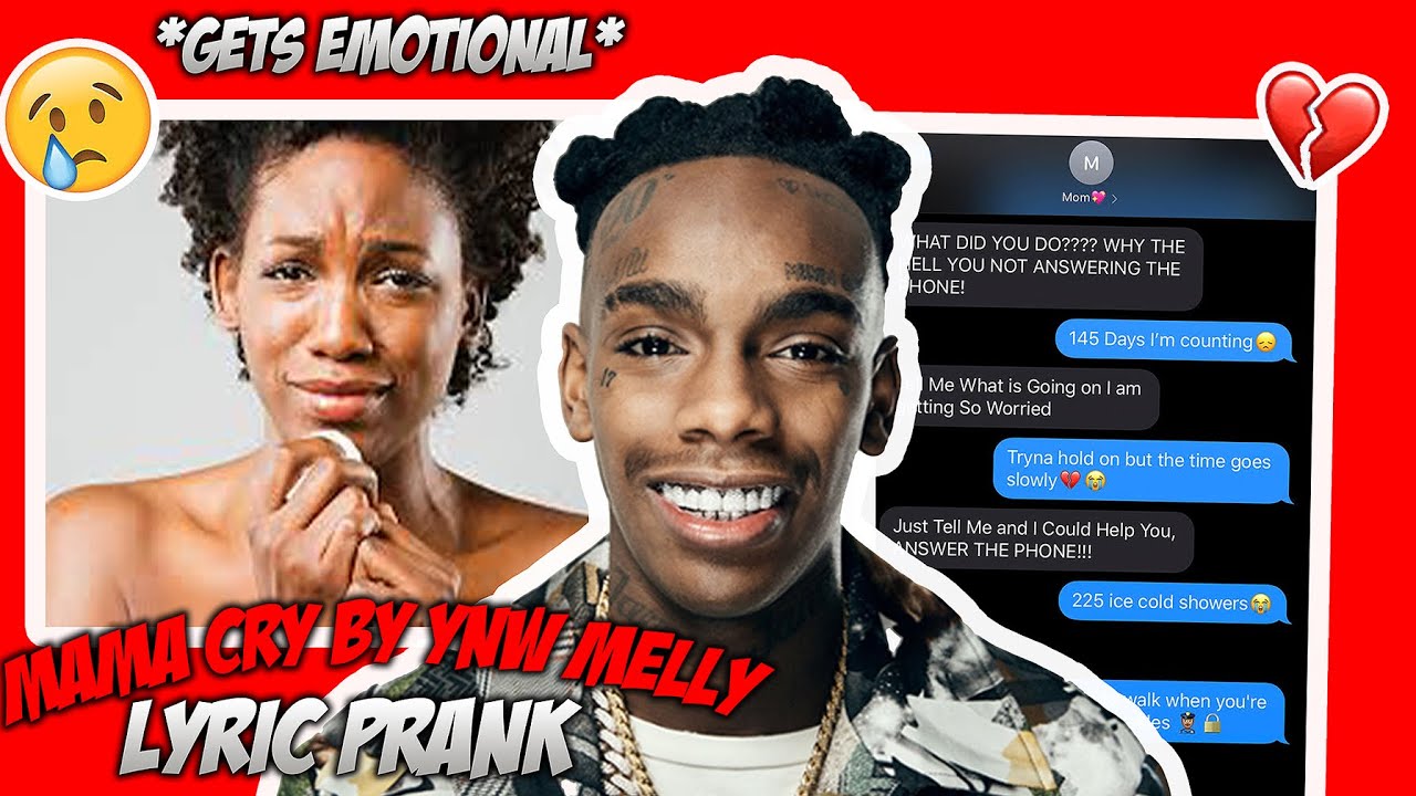 YNW MELLY - “Mama Cry” LYRIC PRANK ON MOM😢 **VERY EMOTIONAL💔**