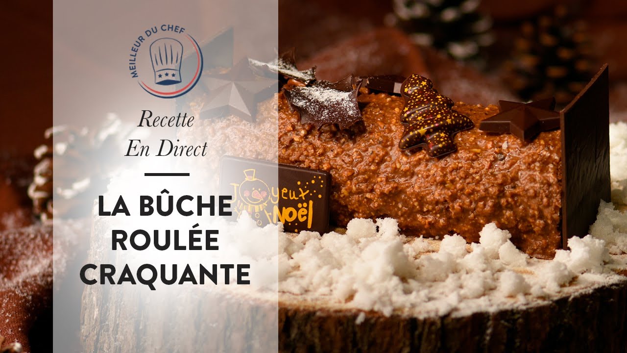 Recette de CHEF : la Bûche Roulée Craquante du Chef MOF Stéphane Glacier