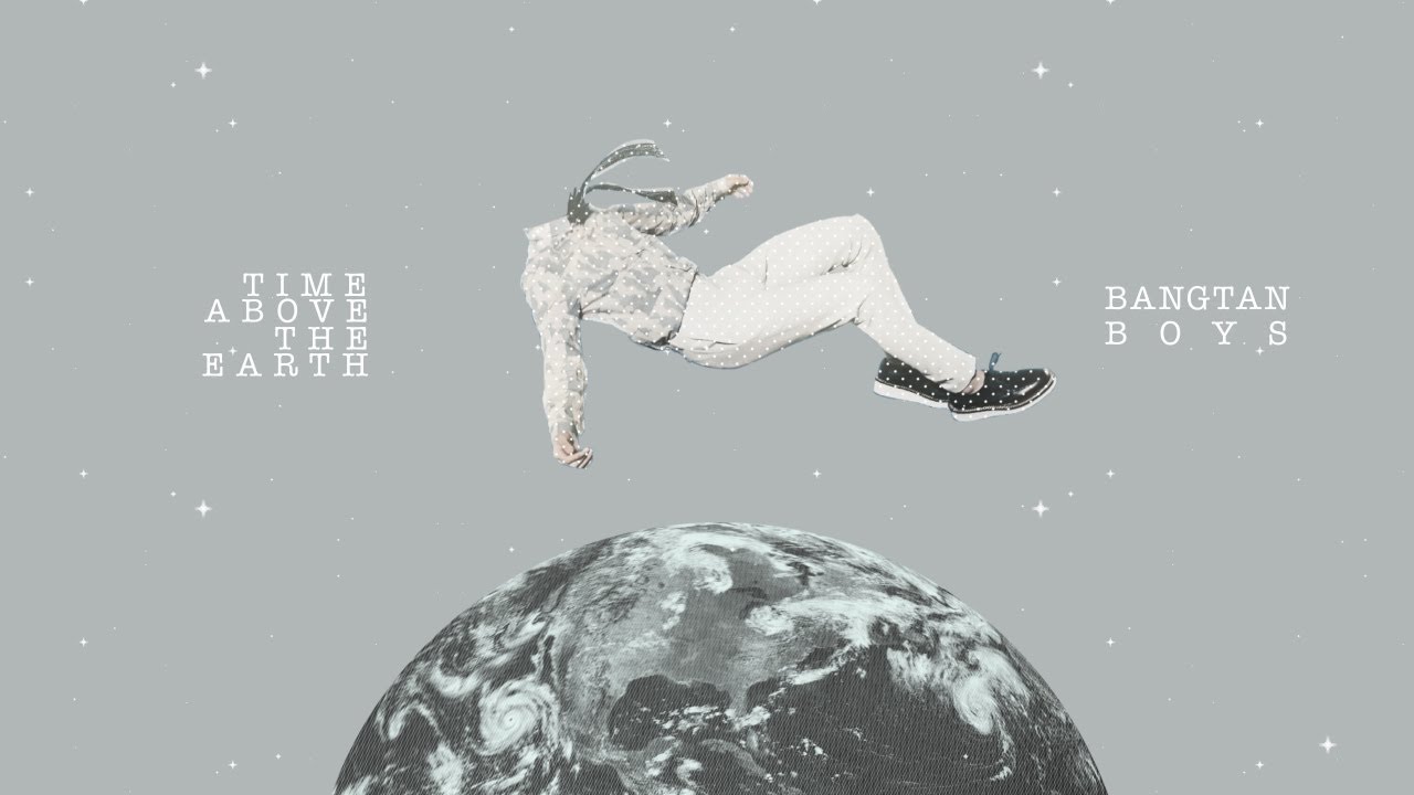❥ bts | time above the earth
