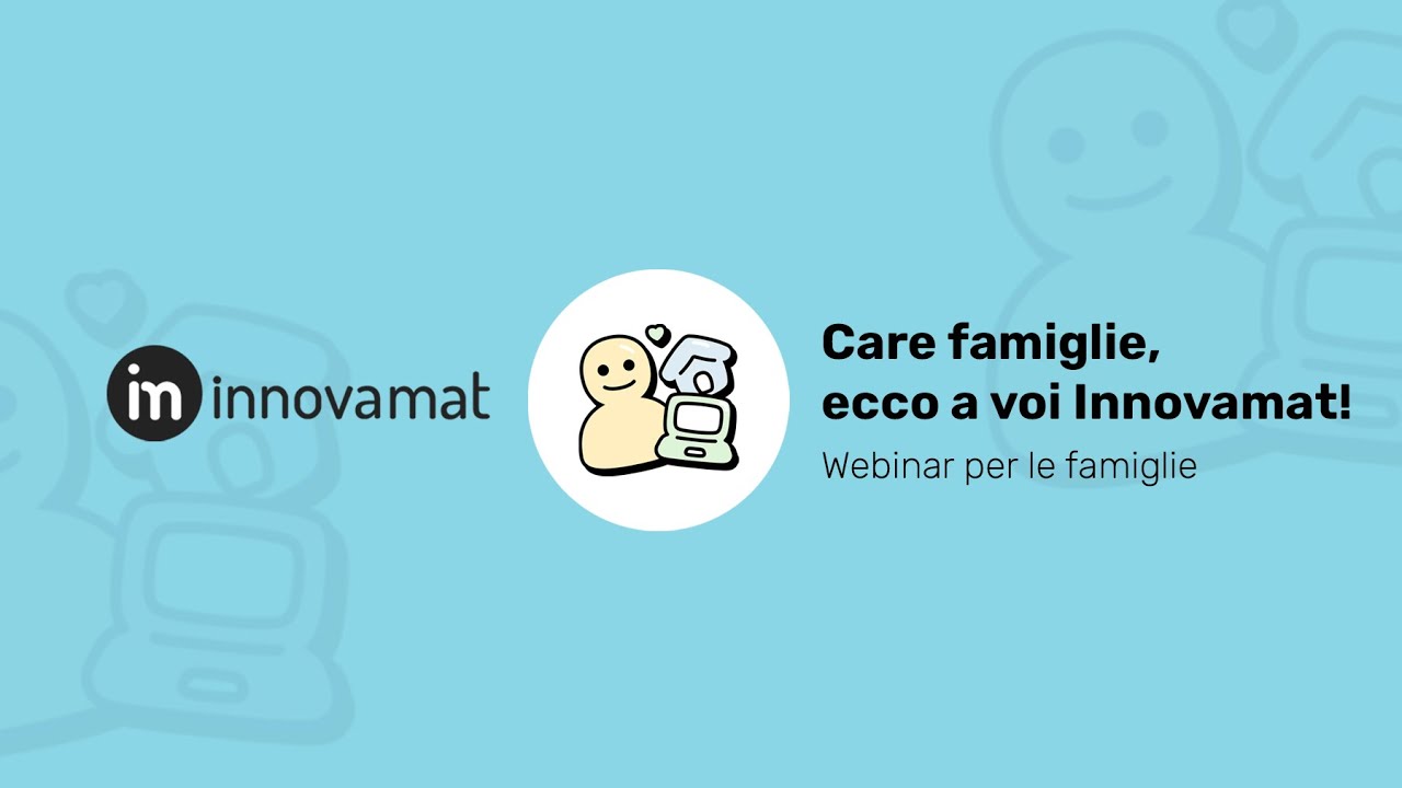 Care famiglie, ecco a voi Innovamat!