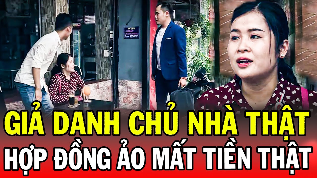 Chuyện Cảnh Giác 2024 | GIẢ DANH CHỦ NHÀ THẬT | Phút Giây Cảnh Giác 2024 | Chuyện Cảnh Giác Mới 2024