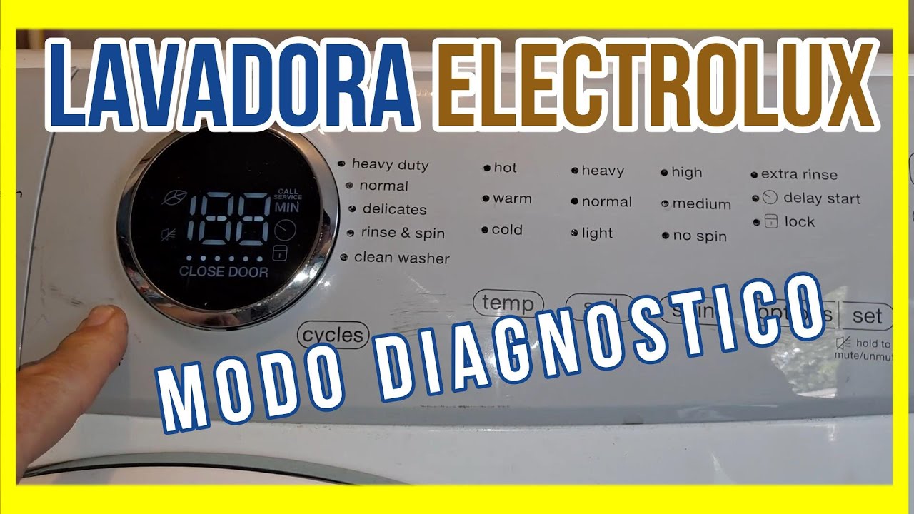 DOMINA el MODO DIAGNOSTICO de tu Lavadora Electrolux en Simples Pasos