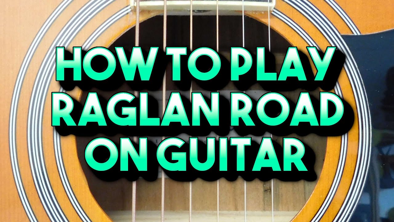 How to play Raglan Road by Van Morrison and The Chieftains on guitar